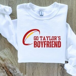 Go Taylor's Boyfriend Sweatshirt / Sweater